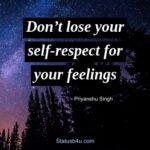 150+ Self-Respect Status, Quotes & Captions [2023] For Men & Women