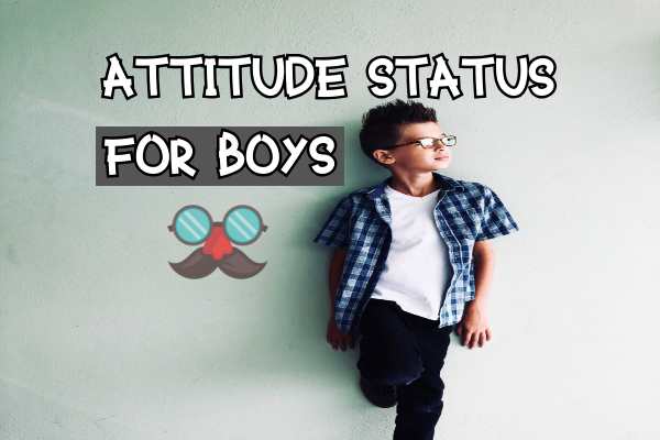 Read more about the article 100+ Attitude Status For Boys in English – Famous Whatsapp Status 2024